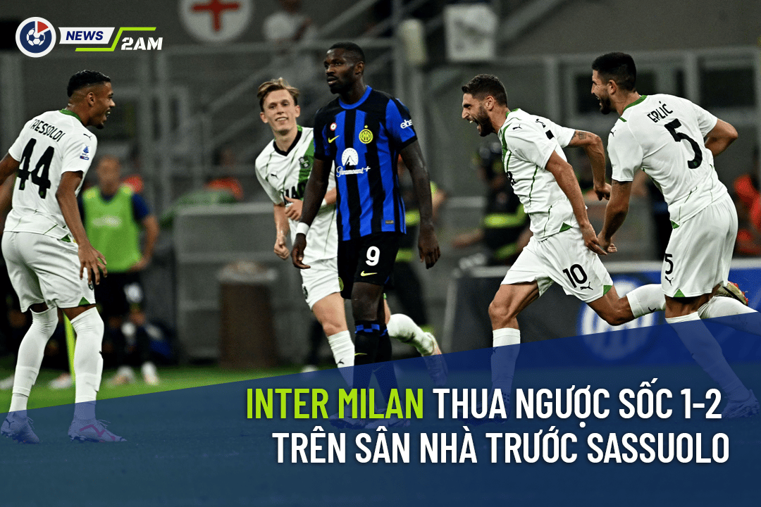 Inter Milan thua ngược sốc 1-2 trên sân nhà trước Sassuolo. 