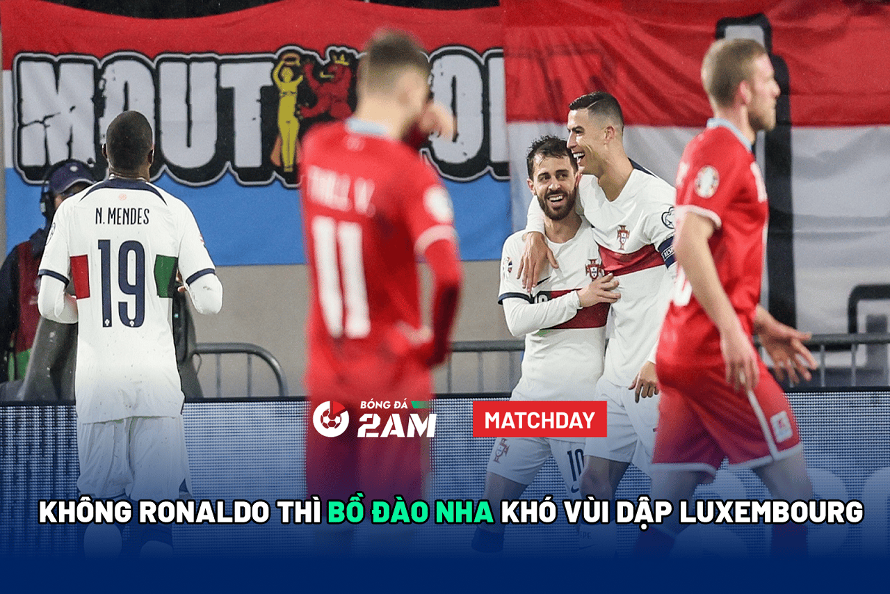 Không Ronaldo thì Bồ Đào Nha khó vùi dập Luxembourg. 