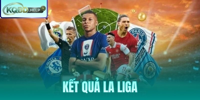 Kết Quả La Liga